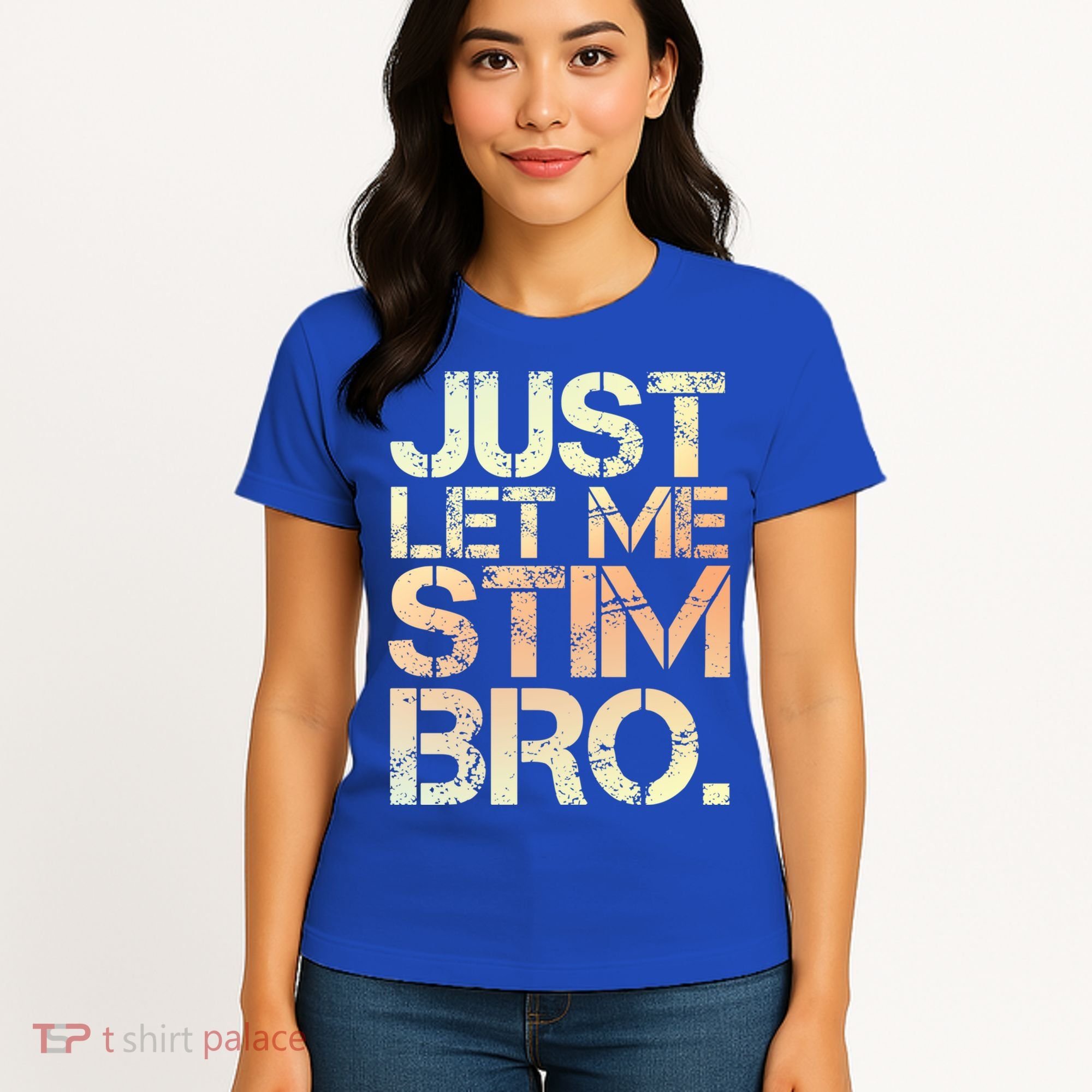 Autism Awareness Just Let Me Stim Bro Cute Gift Women's T-Shirt