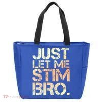 Autism Awareness Just Let Me Stim Bro Cute Gift Tote Bag thumb 0