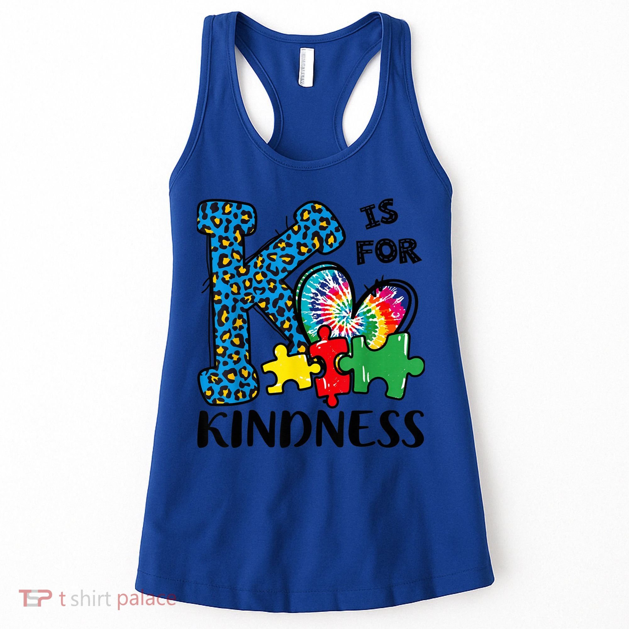 Autism Awareness K Is For Kindness Puzzle Piece Be Kind Women's Tank Top
