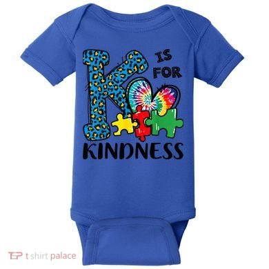 Autism Awareness K Is For Kindness Puzzle Piece Be Kind Baby Bodysuit