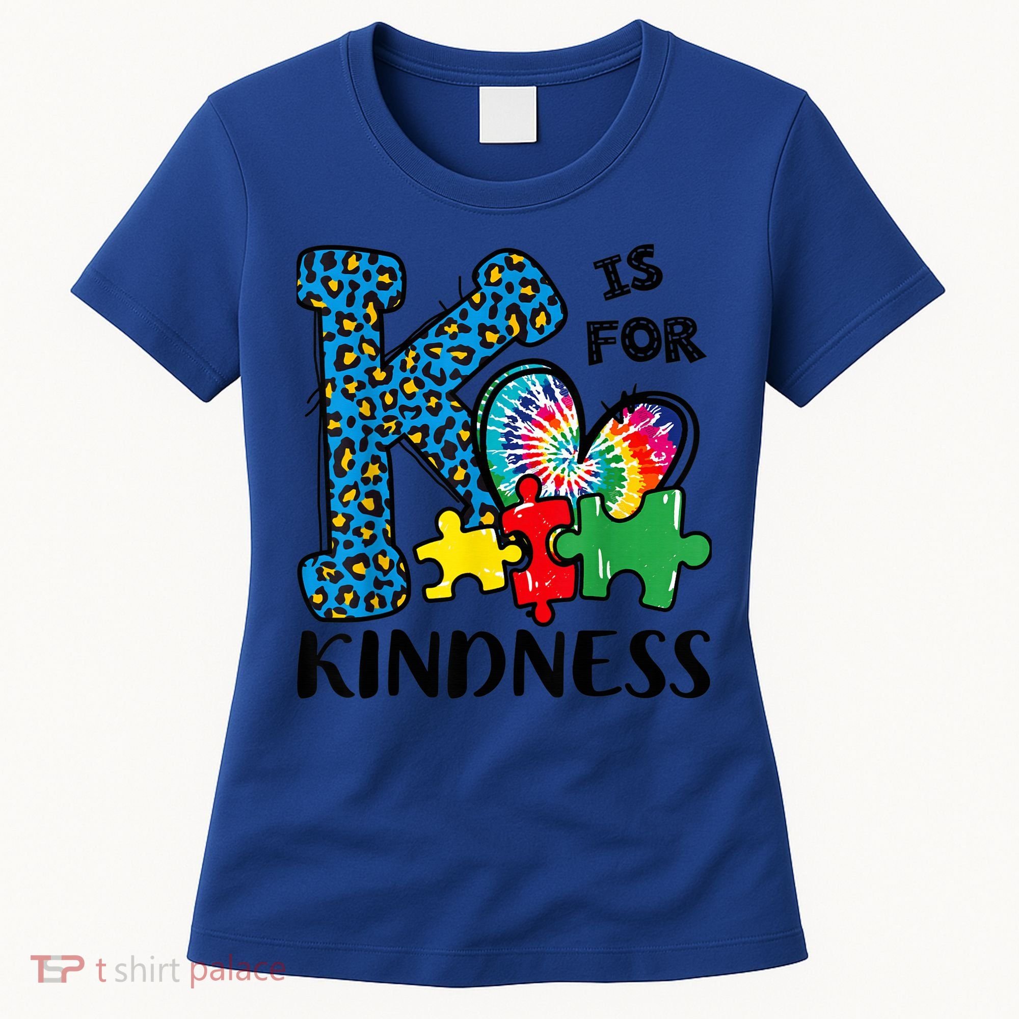Autism Awareness K Is For Kindness Puzzle Piece Be Kind Women's T-Shirt