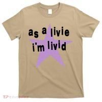 As A Live Im Livid T-Shirt thumb 0
