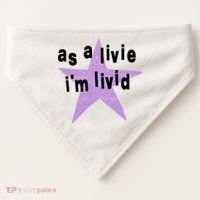 As A Live Im Livid USA-Made Doggie Bandana thumb 0