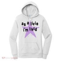 As A Live Im Livid Women's Hoodie thumb 0