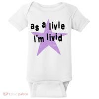 As A Live Im Livid Baby Bodysuit thumb 0