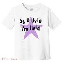 As A Live Im Livid Toddler T-Shirt thumb 0