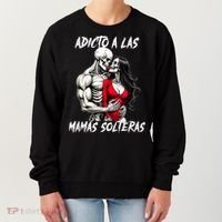 Adicto A Las Mamas Solteras  Women's Sweatshirt thumb 0