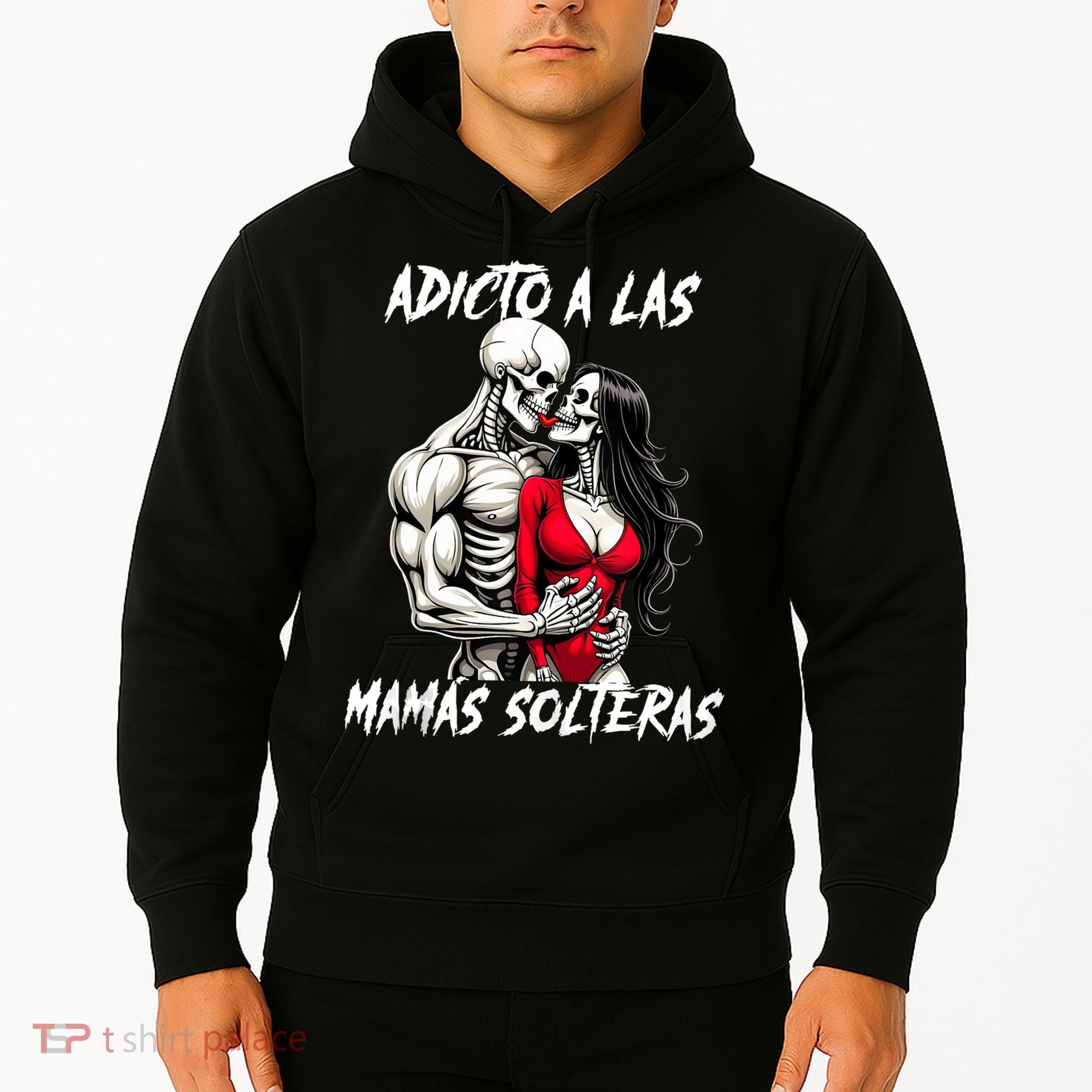Adicto A Las Mamas Solteras  Hoodie