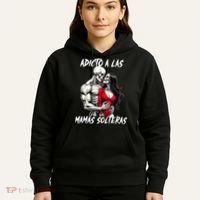 Adicto A Las Mamas Solteras  Hoodie thumb 5
