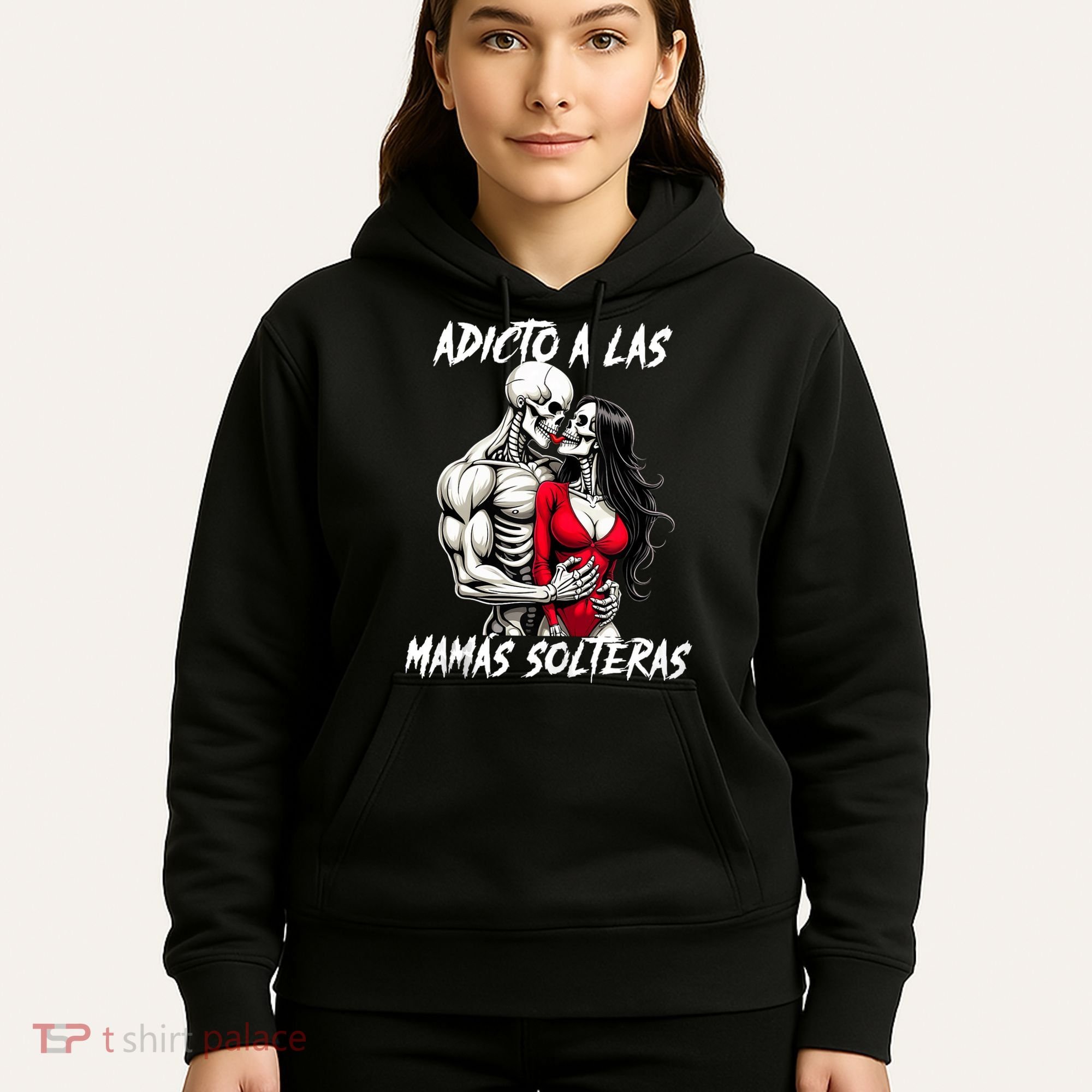 Adicto A Las Mamas Solteras  Hoodie