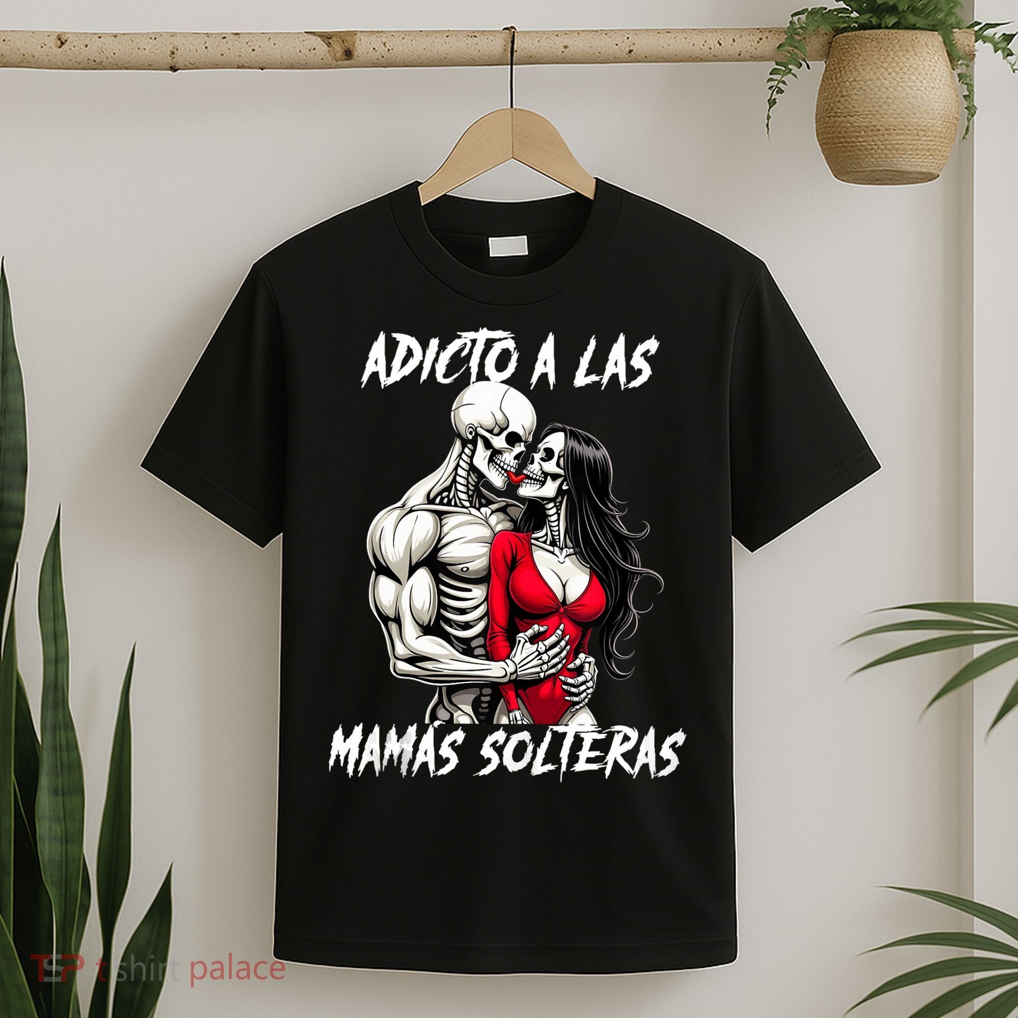 Adicto A Las Mamas Solteras  T-Shirt