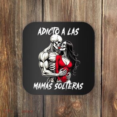 Adicto A Las Mamas Solteras  Coaster