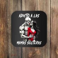 Adicto A Las Mamas Solteras  Coaster thumb 0