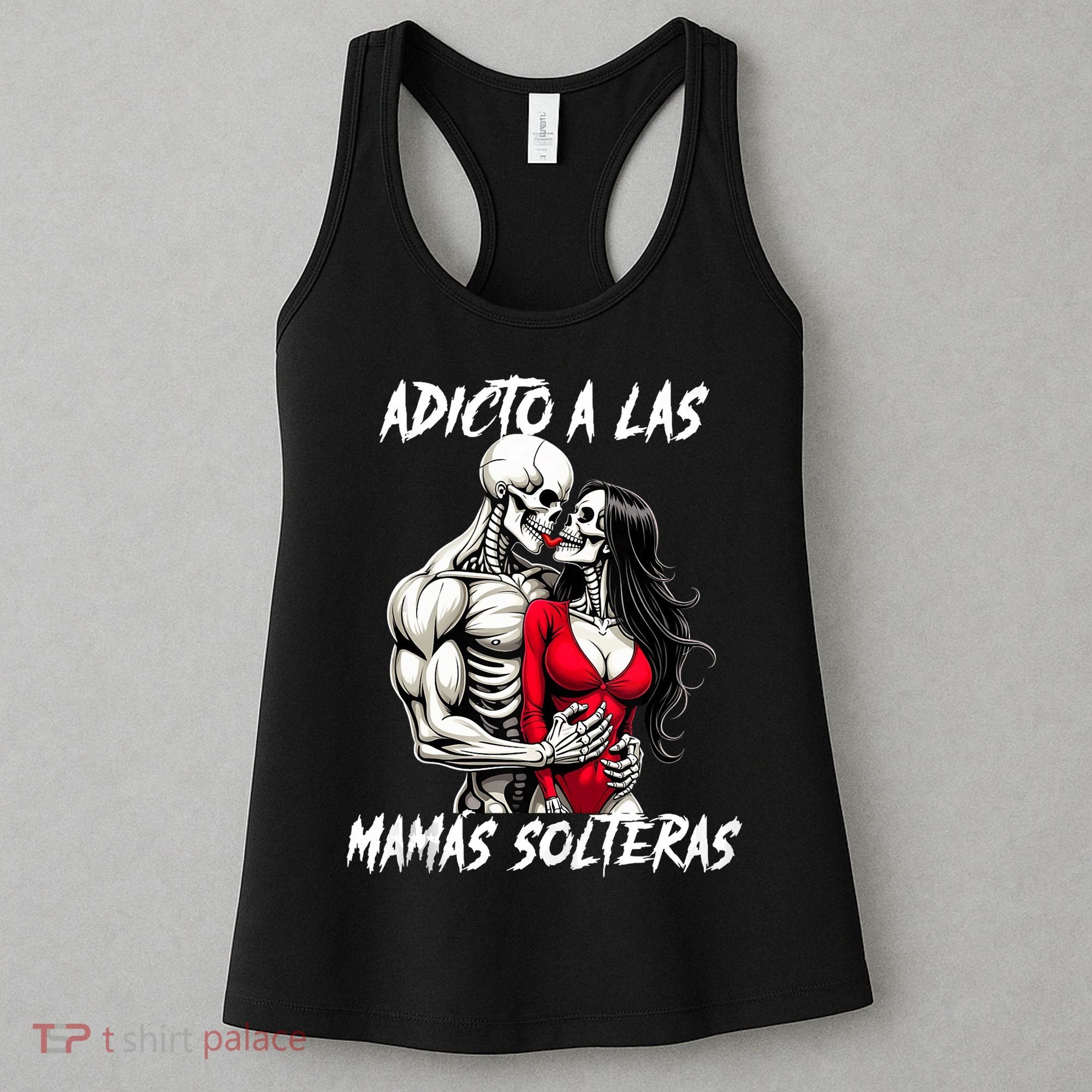 Adicto A Las Mamas Solteras  Women's Tank Top