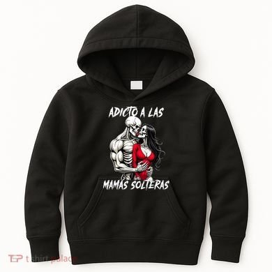 Adicto A Las Mamas Solteras  Kids Hoodie