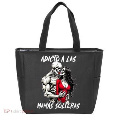 Adicto A Las Mamas Solteras  Tote Bag