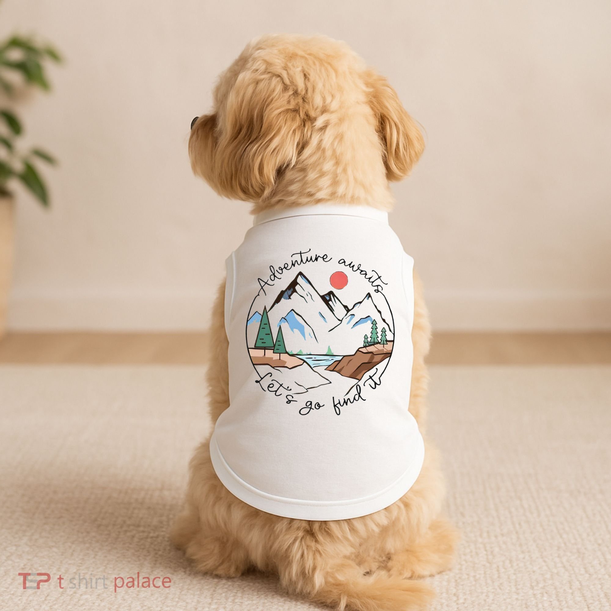 Adventure Awaits Let's Go Find It Adventure Awaits Doggie Tank
