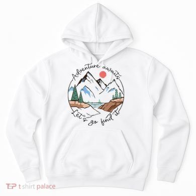 Adventure Awaits Let's Go Find It Adventure Awaits Hoodie