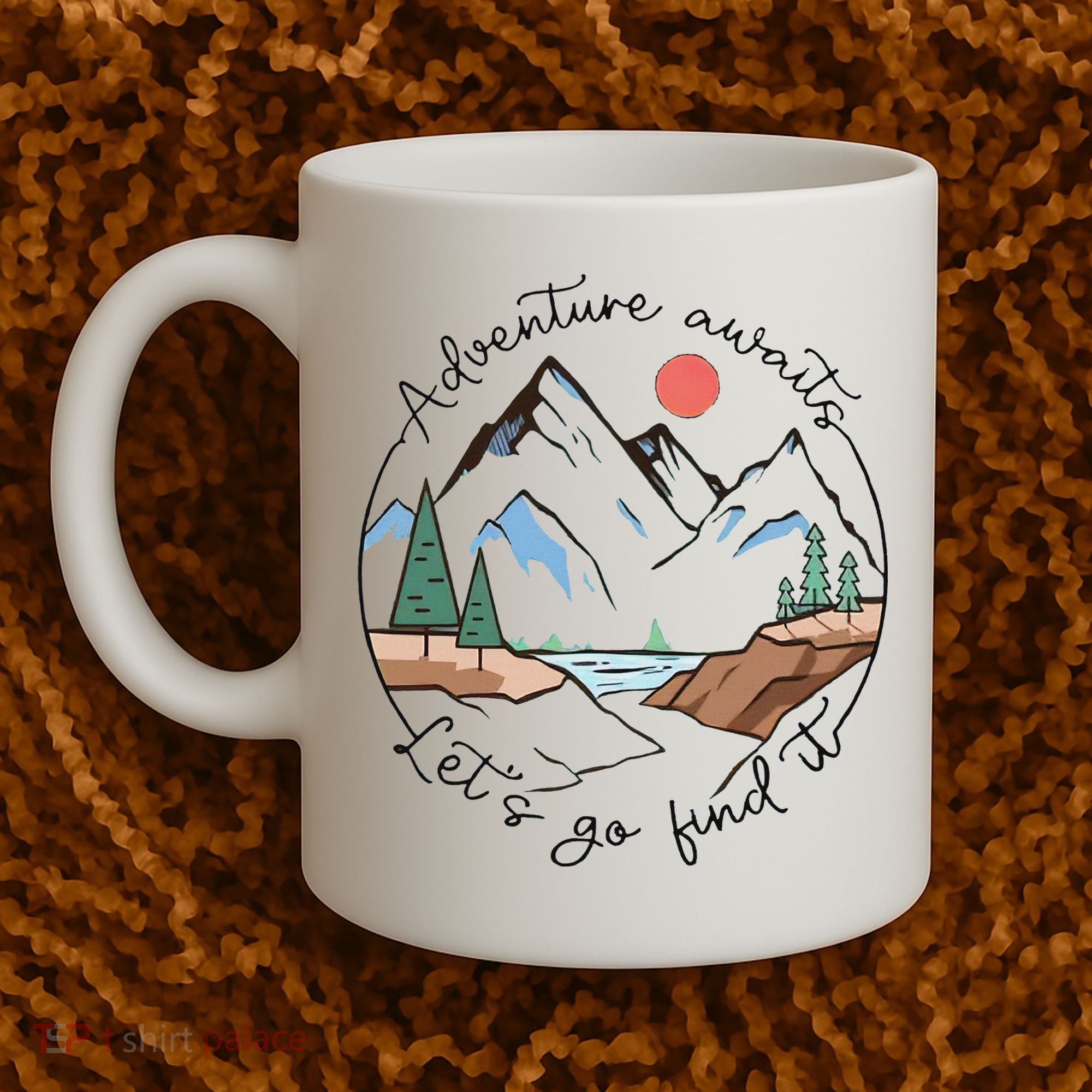 Adventure Awaits Let's Go Find It Adventure Awaits Coffee Mug