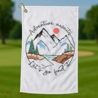 Adventure Awaits Let's Go Find It Adventure Awaits Golf Towel thumb 1