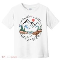 Adventure Awaits Let's Go Find It Adventure Awaits Toddler T-Shirt thumb 0