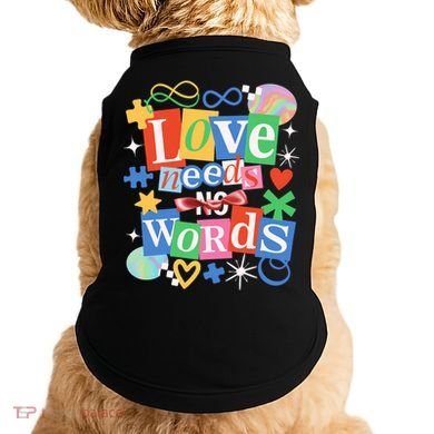 Autism Awareness Love Needs No Word Doggie Tank