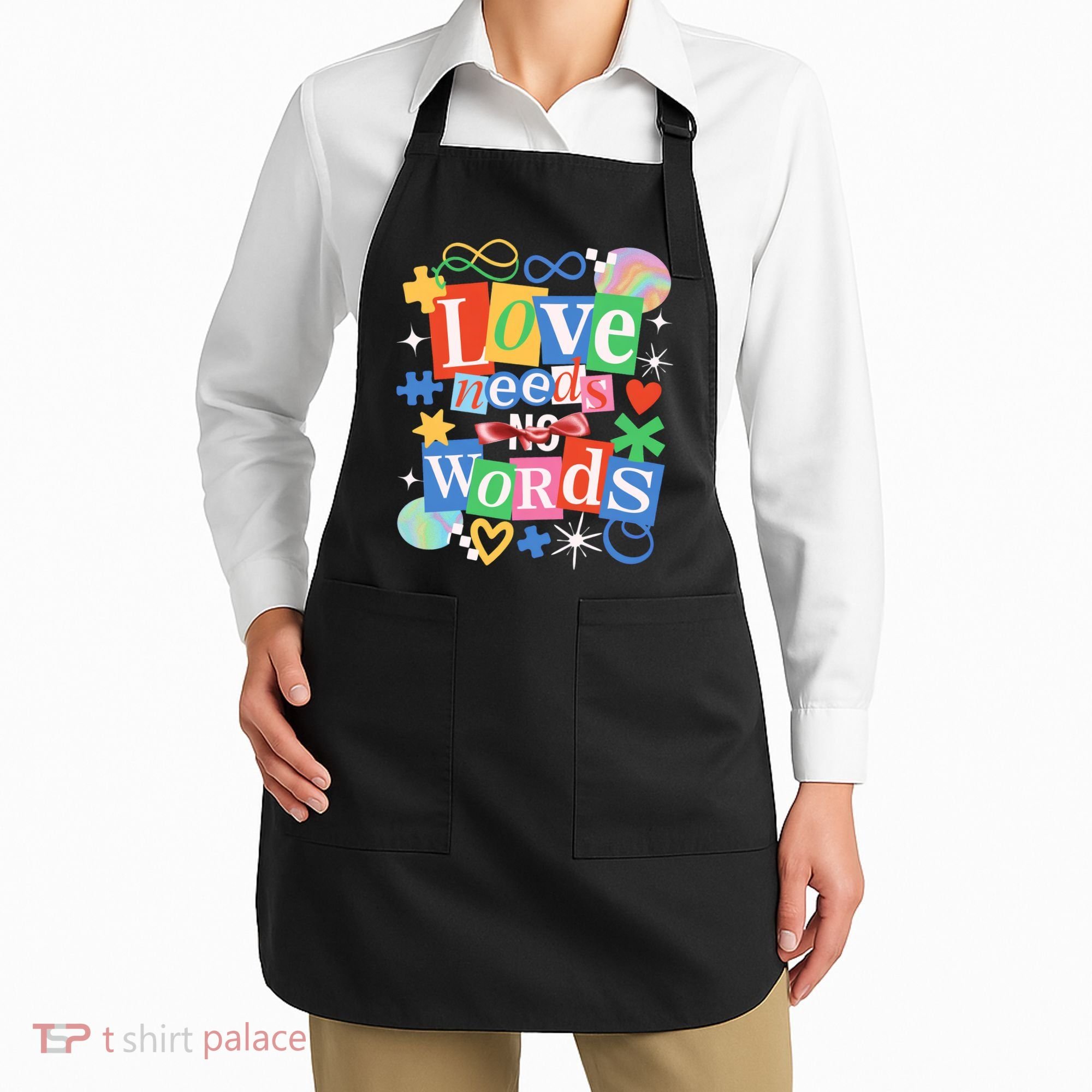 Autism Awareness Love Needs No Word Apron
