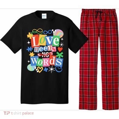 Autism Awareness Love Needs No Word Pajama Set