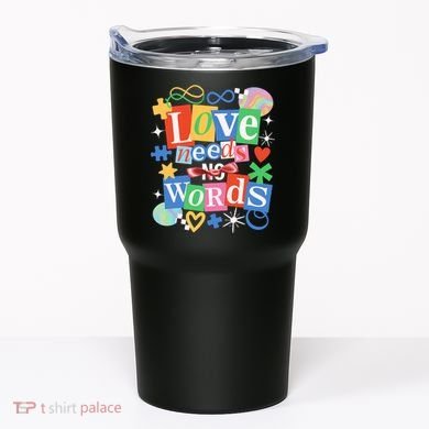 Autism Awareness Love Needs No Word Tumbler