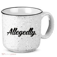 Allegedly 15oz Campfire Ceramic Mug thumb 0
