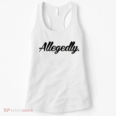 Allegedly Women's Tank Top