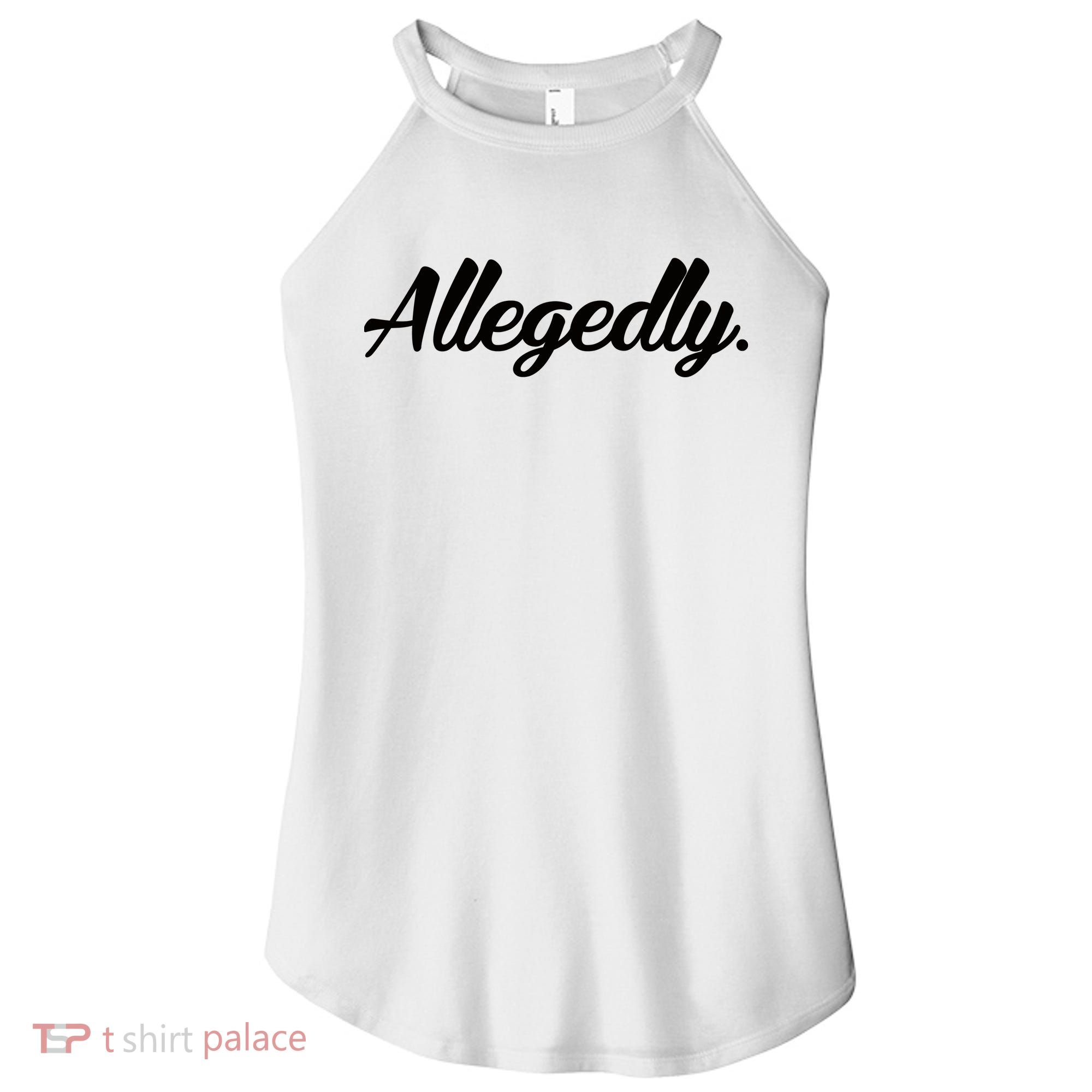 Allegedly Women's Perfect Tri Rocker Tank