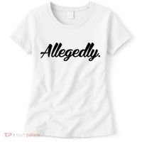 Allegedly Women's T-Shirt thumb 0