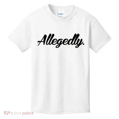 Allegedly Kids T-Shirt