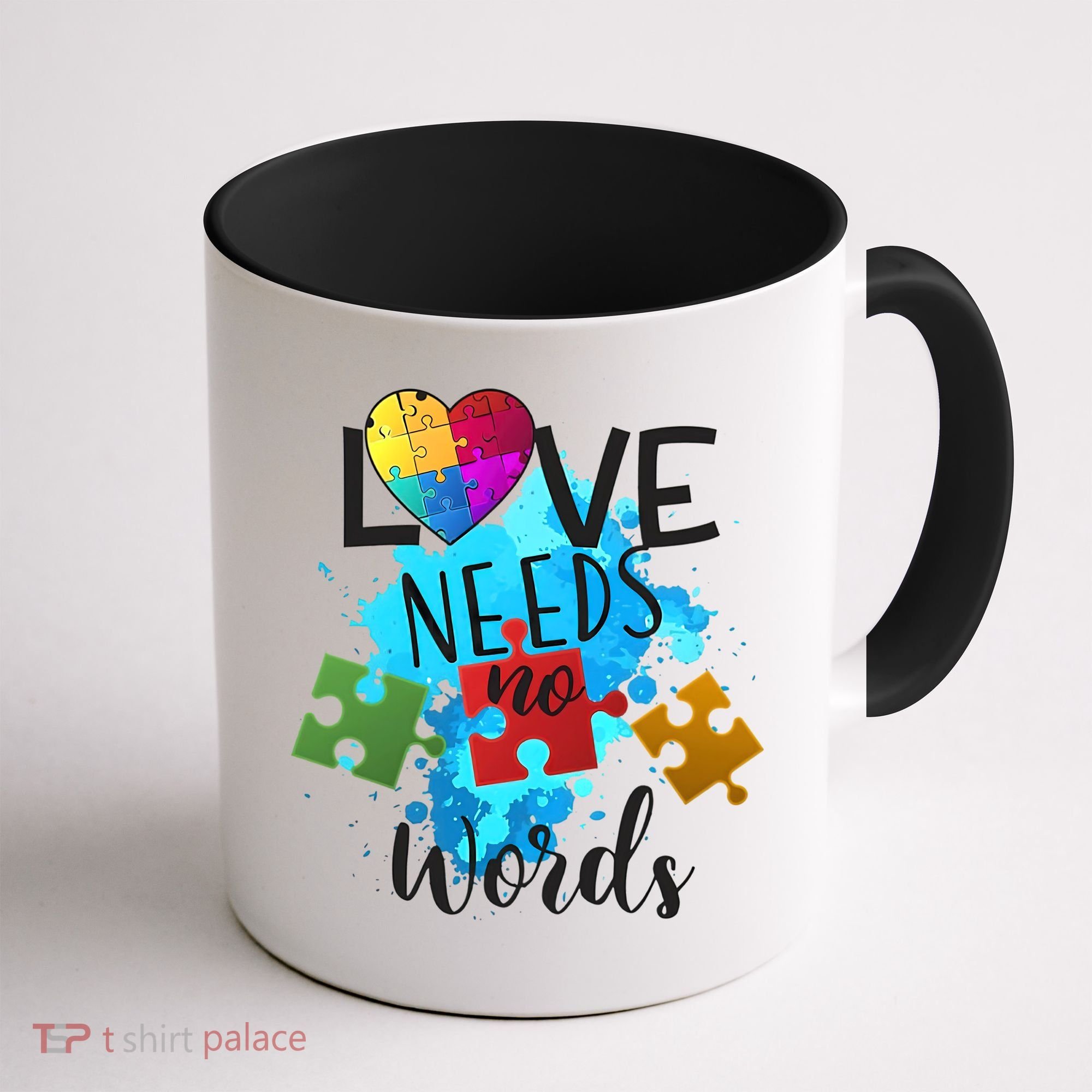 Autism Awareness Love Needs No Words In April We Wear Blue Cute Gift Coffee Mug