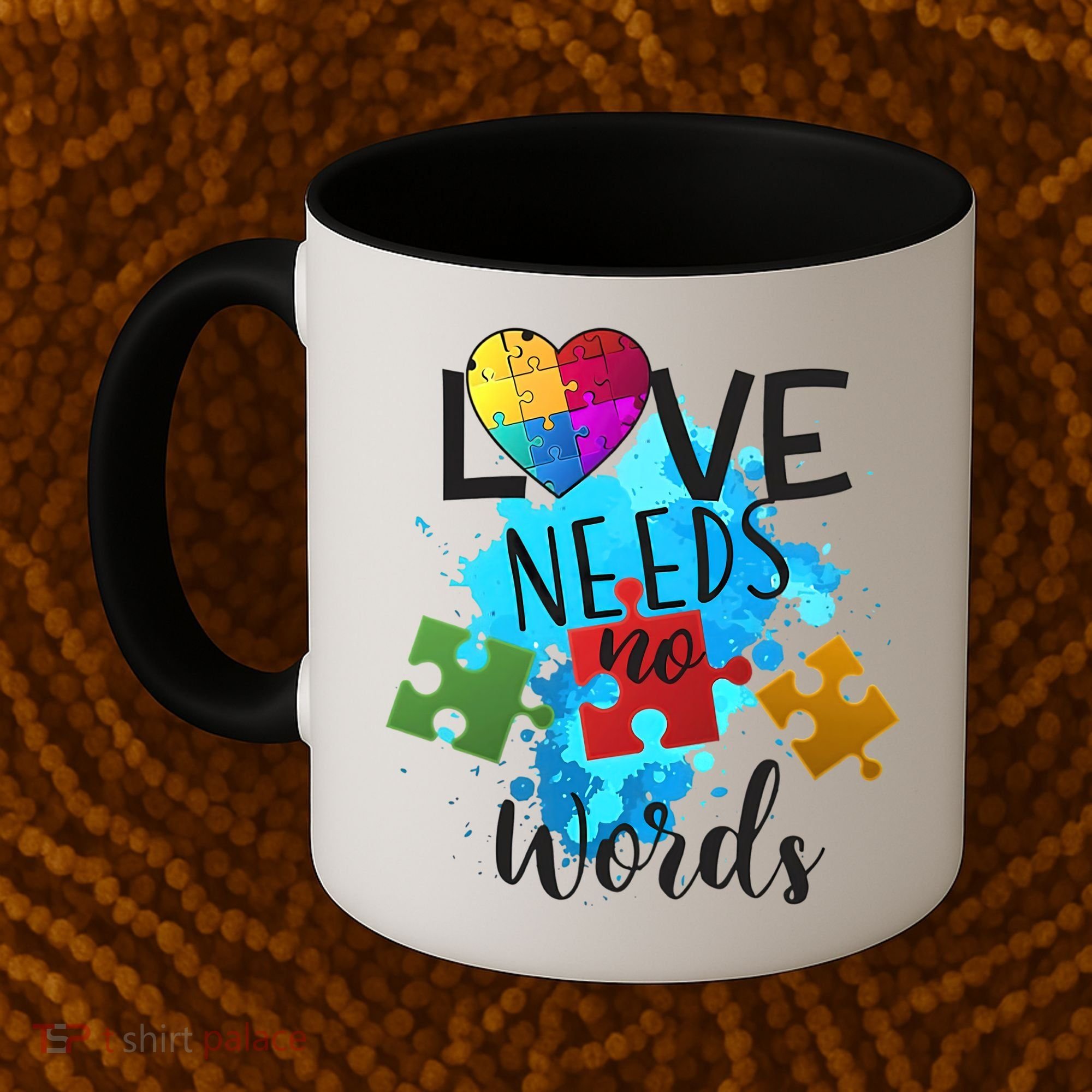 Autism Awareness Love Needs No Words In April We Wear Blue Cute Gift Coffee Mug