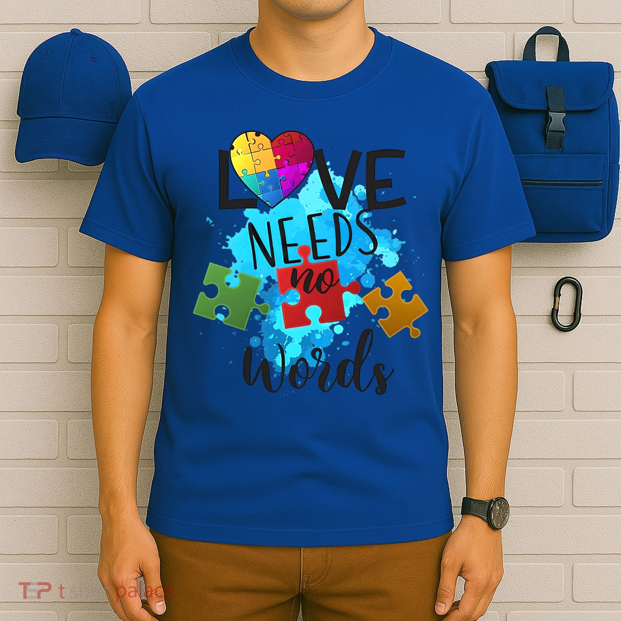 Autism Awareness Love Needs No Words In April We Wear Blue Cute Gift T-Shirt
