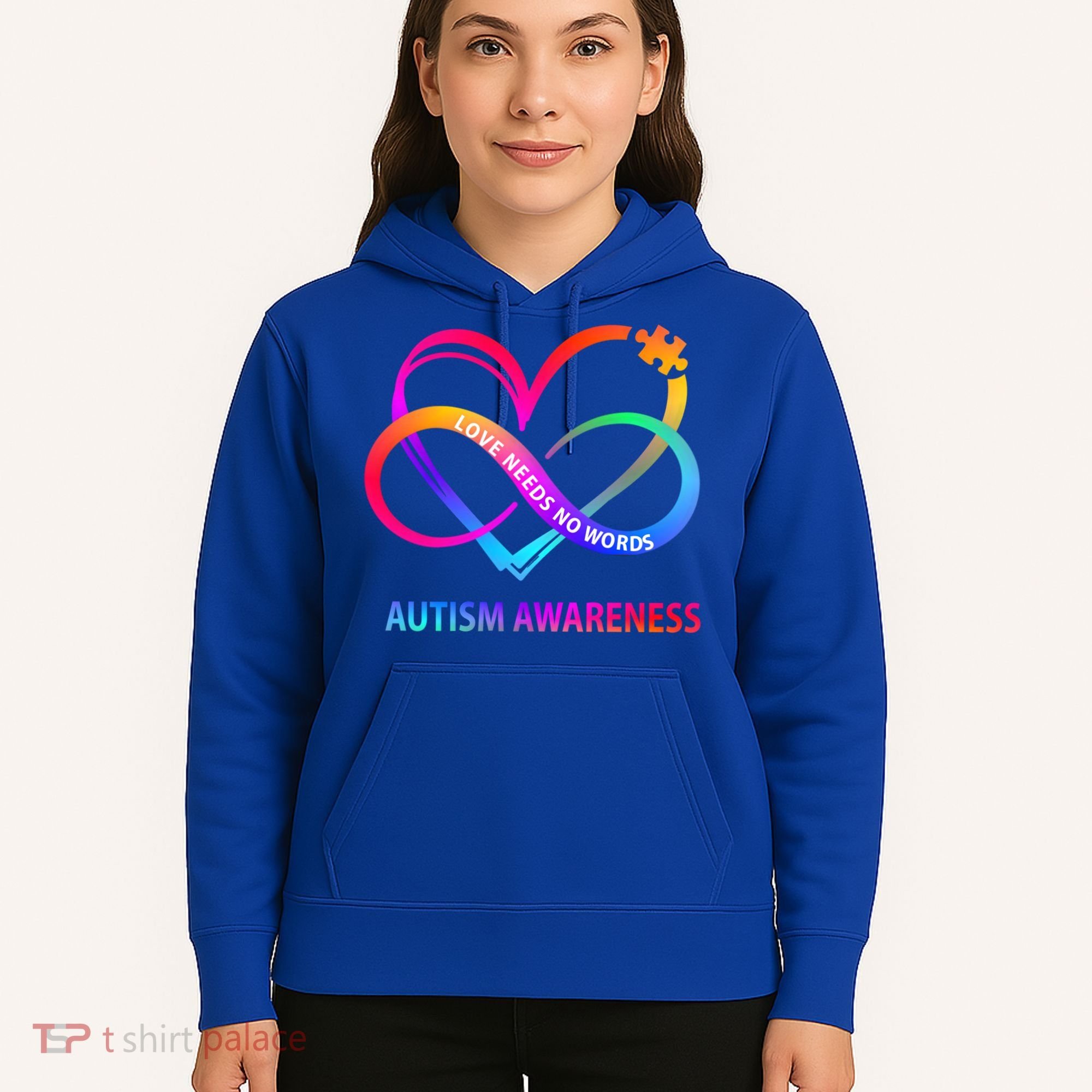 Autism Awareness Love Needs No Words Awareness Month Gift Hoodie