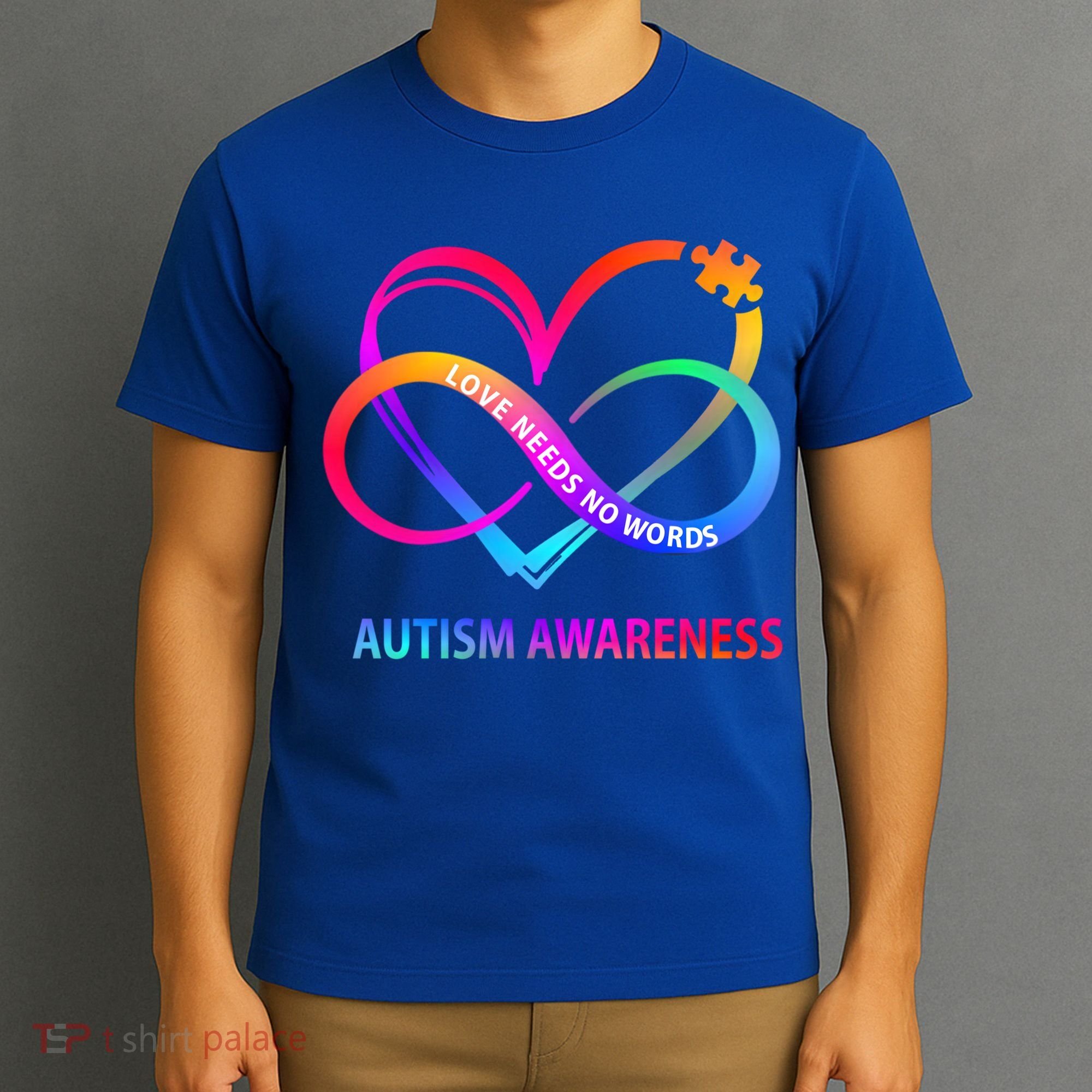 Autism Awareness Love Needs No Words Awareness Month Gift T-Shirt
