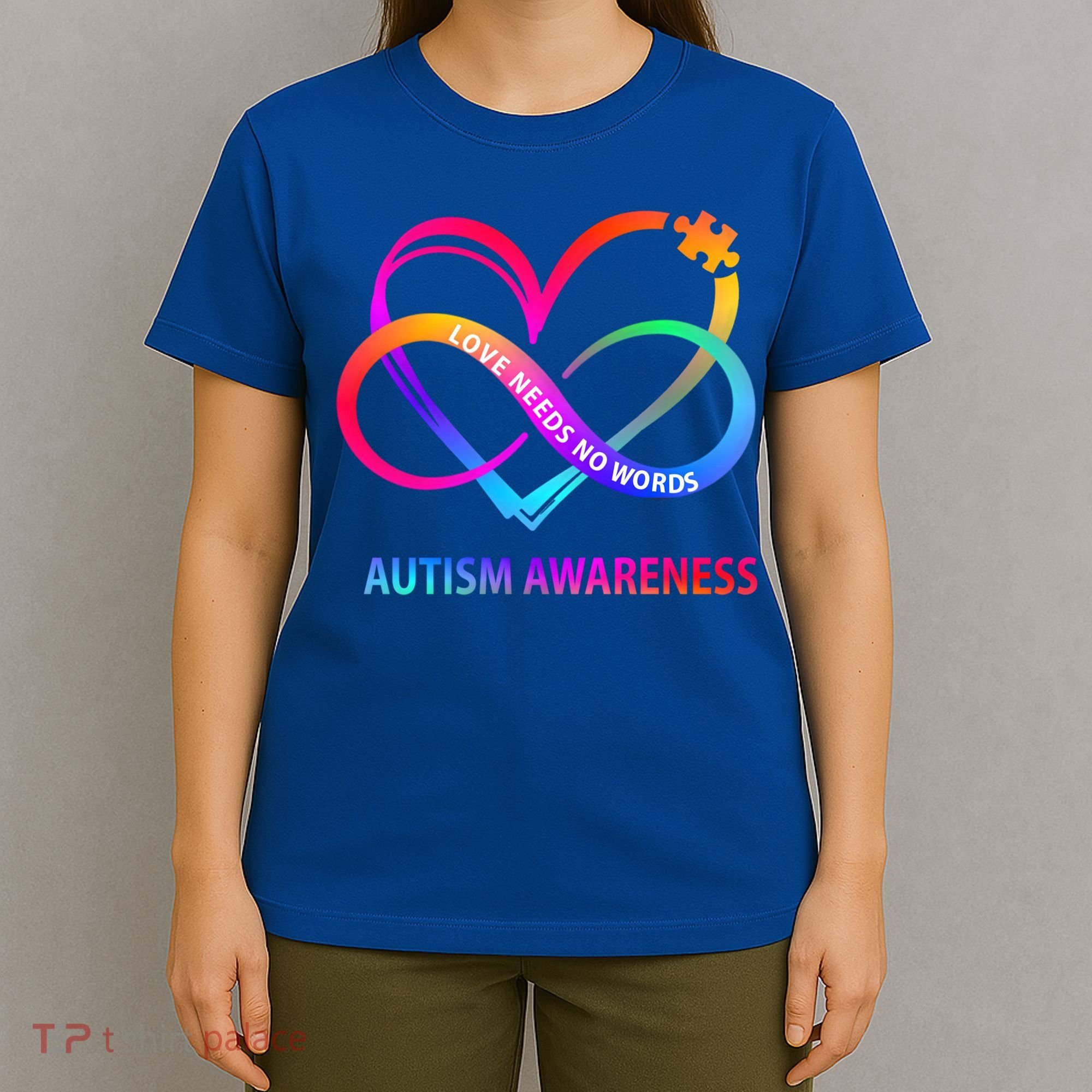 Autism Awareness Love Needs No Words Awareness Month Gift T-Shirt