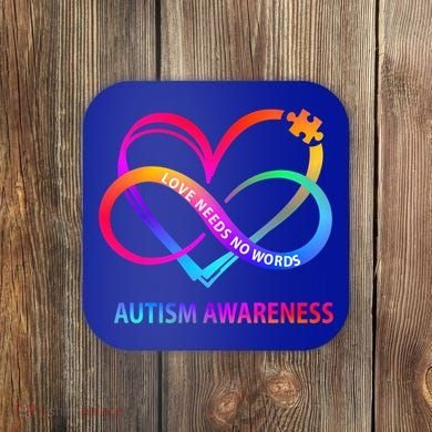 Autism Awareness Love Needs No Words Awareness Month Gift Coaster