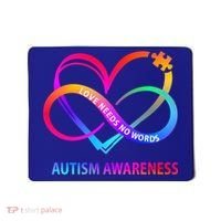 Autism Awareness Love Needs No Words Awareness Month Gift Mousepad thumb 0