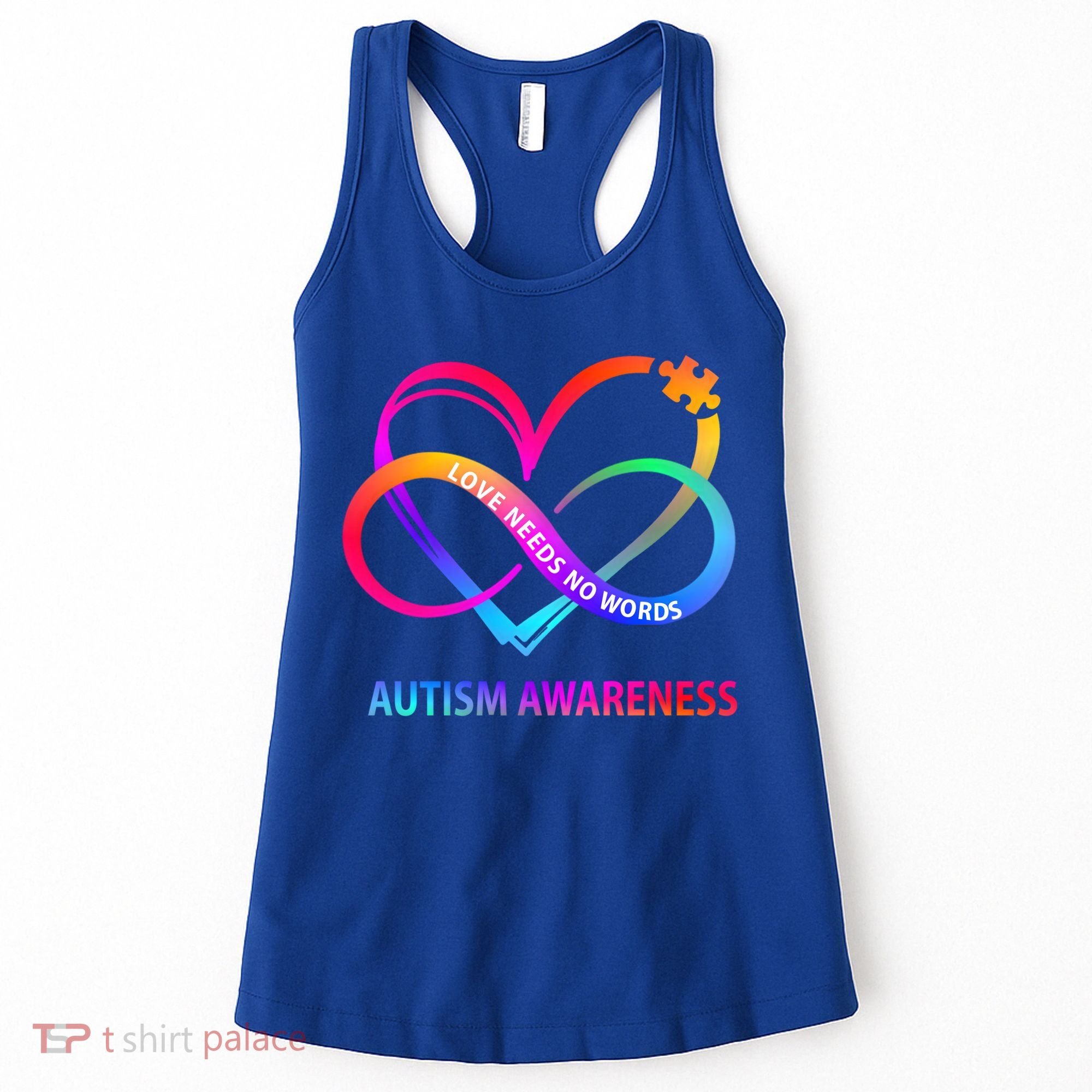 Autism Awareness Love Needs No Words Awareness Month Gift Women's Tank Top