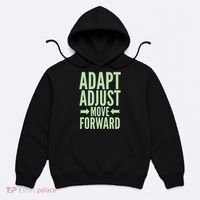 Adapt Adjust Move Forward Hoodie thumb 0