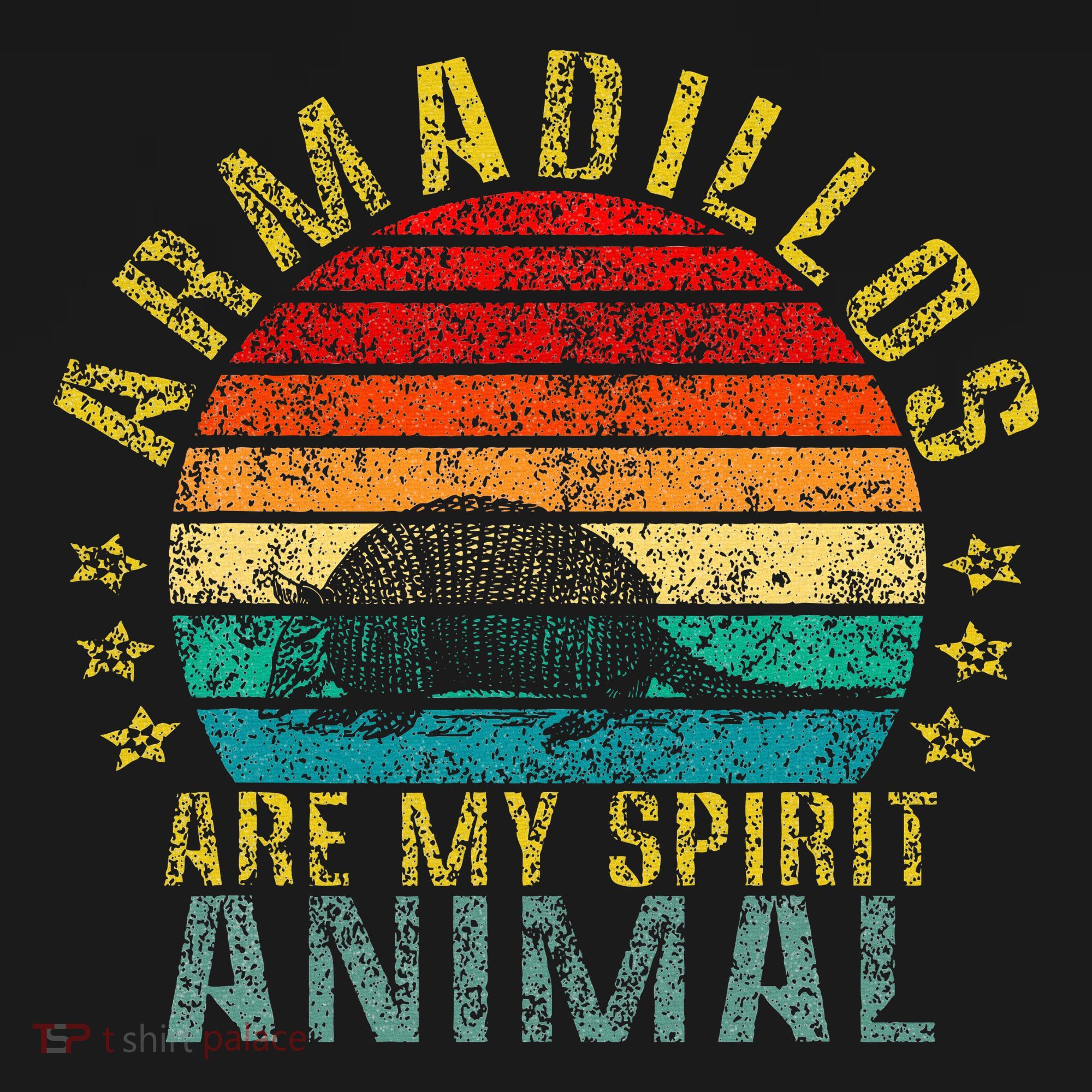 Armadillos Are My Spirit Animal Funny T-Shirt