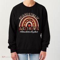 Administrative Assistant My Class Is Full Of Sweet Hearts Gift Women's Sweatshirt thumb 0