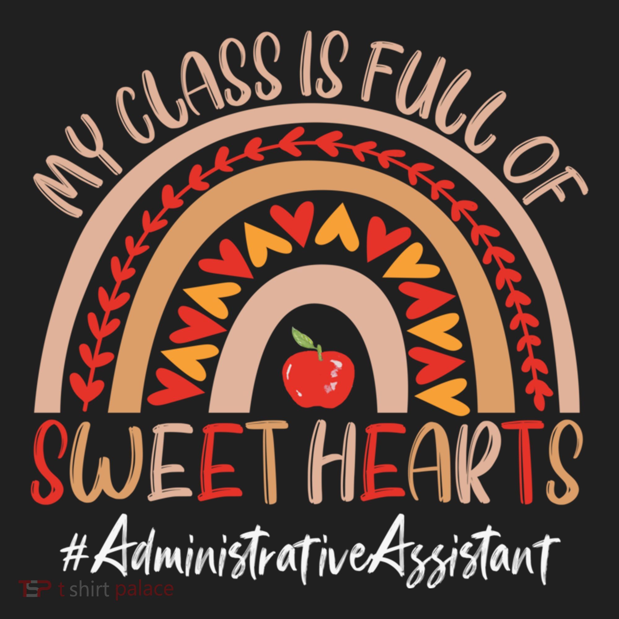 Administrative Assistant My Class Is Full Of Sweet Hearts Gift Beanie