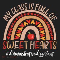 Administrative Assistant My Class Is Full Of Sweet Hearts Gift Hat thumb 2