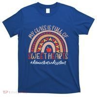 Administrative Assistant My Class Is Full Of Sweet Hearts Gift T-Shirt thumb 0