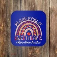 Administrative Assistant My Class Is Full Of Sweet Hearts Gift Coaster thumb 0